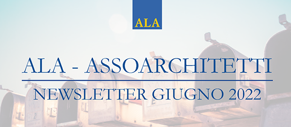 ALA - Assoarchitetti Newsletter