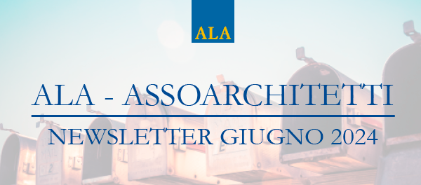 ALA - Assoarchitetti Newsletter